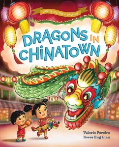 Cover Dragons in Chinatown (Chinese New Year in Singapore) (eBook, ePUB)