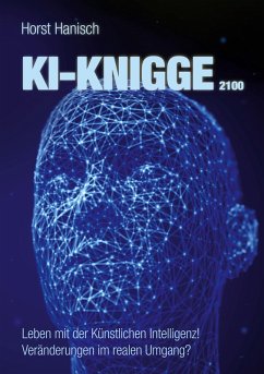 KI-Knigge 2100 (eBook, ePUB) - Hanisch, Horst