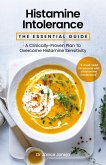 Histamine Intolerance: The Essential Guide (eBook, ePUB)