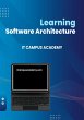 Learning Software Architecture (eBook,... - Bild 1
