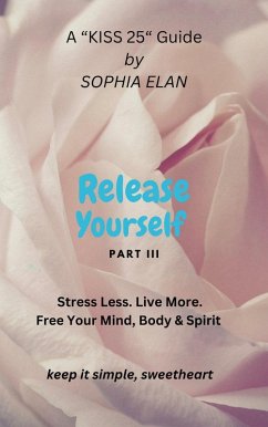 Cover Release Yourself III. Stress less. Live more. (The 