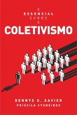 O essencial sobre o coletivismo (eBook, ePUB)