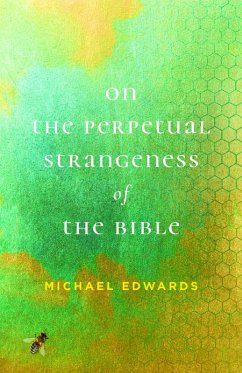 Cover On the Perpetual Strangeness of the Bible (eBook, ePUB)