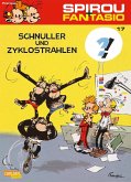 Spirou und Fantasio 17: Schnuller und Zyklostrahlen (eBook, ePUB)