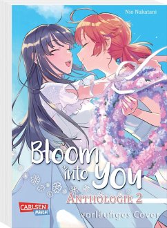 Bloom into you: Anthologie 2 (eBook, ePUB) - Nakatani, Nio