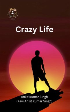 Cover Crazy Life (eBook, ePUB)