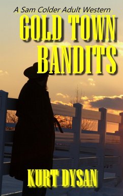 Cover Gold Town Bandits (Sam Colder: Bounty Hunter, #7) (eBook, ePUB)