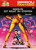 Spirou und Fantasio 33: Marilyn ist nicht zu stoppen (eBook, ePUB)
