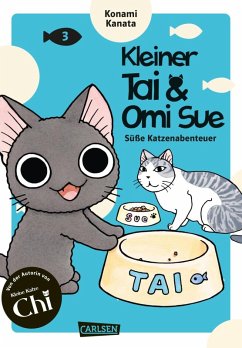 Kleiner Tai & Omi Sue - Süße Katzenabenteuer Bd.3 (eBook, ePUB) - Kanata, Konami