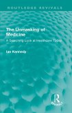 The Unmasking of Medicine (eBook, ePUB)