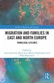 Migration and Families in East and North Europe (eBook, PDF)