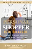 Personal shopper inmobiliario: Al lado del comprador (eBook, ePUB)