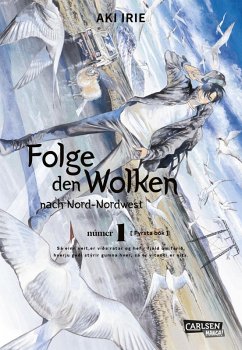Folge den Wolken nach Nord-Nordwest Bd.1 (eBook, ePUB) - Irie, Aki