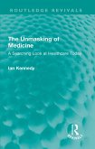 The Unmasking of Medicine (eBook, PDF)