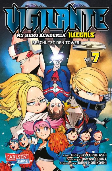 Vigilante - My Hero Academia Illegals 7 (eBook, ePUB) Vigilante - My Hero Academia Illegals 7 (eBook, ePUB)