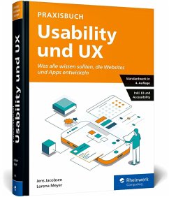 Praxisbuch Usability und UX - Jacobsen, Jens;Meyer, Lorena