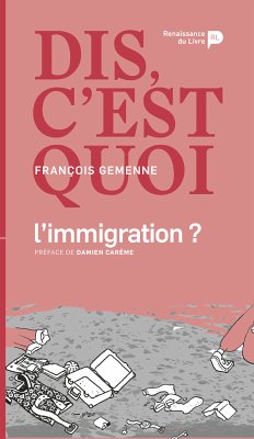 Dis, c'est quoi l'immigration ? (eBook, ePUB) - Gemenne, François