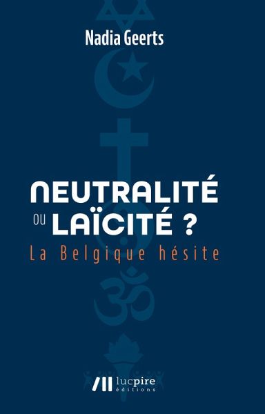 Neutralité ou laïcité ? La Belgique hésite (eBook, ePUB)