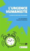 L'urgence humaniste (eBook, ePUB)