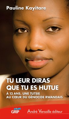 Tu leur diras que tu es hutue (eBook, ePUB) - Kayitare, Pauline