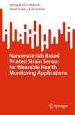 Nanomaterials Based Printed Strain Sensor for Wearable Health Monitoring Applications (eBook, PDF)