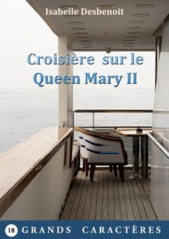 Croisière sur le Queen Mary II - Desbenoit, Isabelle