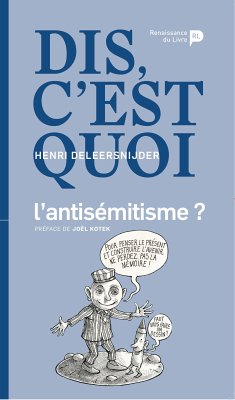 Dis, c'est quoi l'antisémitisme ? (eBook, ePUB) - Deleersnijder, Henri