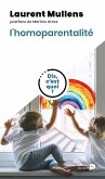 Dis, c'est quoi l'homoparentalité ? (eBook, ePUB)