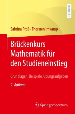 Brückenkurs Mathematik für den Studieneinstieg - Proß, Sabrina;Imkamp, Thorsten