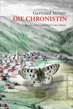 Die Chronistin - Steiner, Gertraud