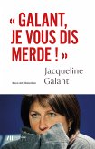 Galant, je vous dis merde (eBook, ePUB)