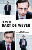 Le vrai Bart De Wever (eBook, ePUB)