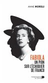 Fabiola, un pion sur l'échiquier de Franco (eBook, ePUB)