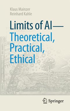 Limits of AI - theoretical, practical, ethical - Mainzer, Klaus;Kahle, Reinhard