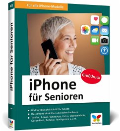 iPhone für Senioren - Rieger Espindola, Jörg;Menschhorn, Markus