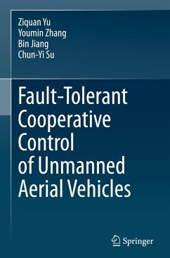 Fault-Tolerant Cooperative Control of Unmanned Aerial Vehicles - Yu, Ziquan;Zhang, Youmin;Jiang, Bin