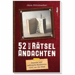 52 neue Rätselandachten - Schumacher, Jana