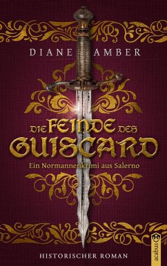 Die Feinde des Guiscard - Amber, Diane