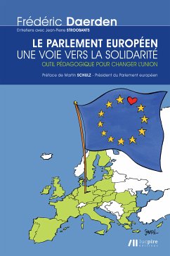 Le parlement européen. Une voie vers la solidarité (eBook, ePUB) - Daerden, Frédéric