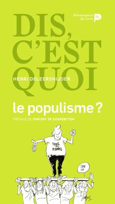 Dis, c'est quoi le populisme ? (eBook, ePUB) - Deleersnijder, Henri