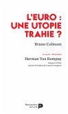 L’euro : une utopie trahie ? (eBook, ePUB)