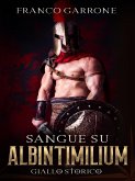 Sangue su Albintimilium (eBook, ePUB)
