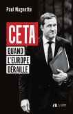 CETA - Quand l'Europe déraille (eBook, ePUB)