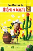 Les cactus de Jérôme de Warzée 2 (eBook, ePUB)