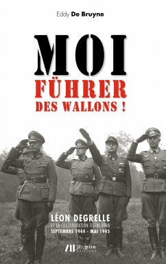 Moi, fuhrer des Wallons! (eBook, ePUB) - de Bruyne, Eddy