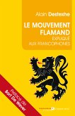 Le Mouvement flamand expliqué aux francophones (eBook, ePUB)