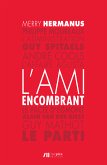 L'ami encombrant (eBook, ePUB)