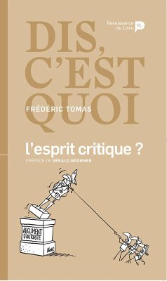 Dis, c'est quoi l'esprit critique ? (eBook, ePUB) - Tomas, Frédéric