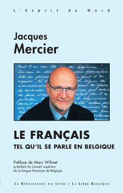 Le français tel qu'il se parle en Belgique (eBook, ePUB) - Mercier, Jacques