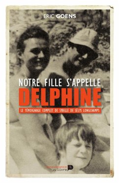 Notre fille s'appelle Delphine (eBook, ePUB) - Goens, Eric